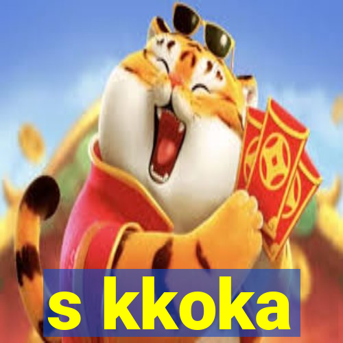 s kkoka